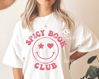 Spicy Book Club SVG and PNG | bookish png sublimation design for commercial use, smut reader, spicy book cut file, book lover png
