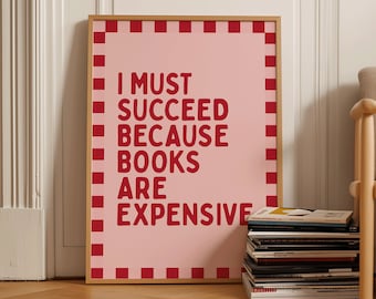 Books are expensive Art Print | Pink and red checkered Retro Wall Art | Book shelf Decor, Book lover Wall Art, Reader Art Print, Book Poster