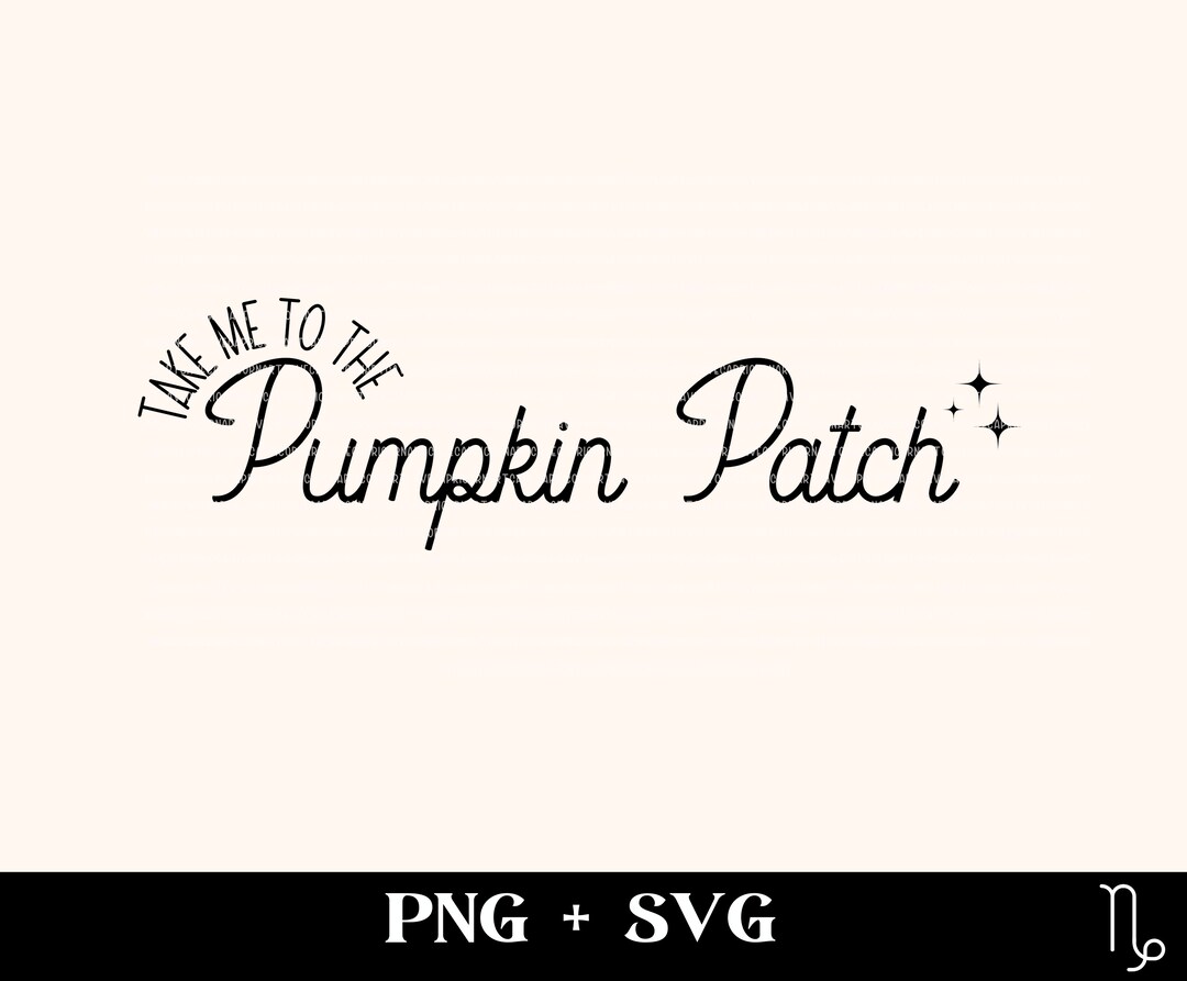 Take Me to the Pumpkin Patch SVG PNG Trendy Fall Svg - Etsy