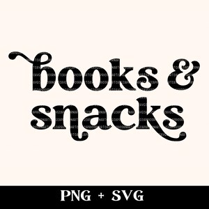 Böcker och snacks SVG och PNG | boklig svg, smutsiga böcker svg, kryddig bok svg, boklig tygväska, bokhandel svg, bokberoende svg, biblioteks svg bild 2