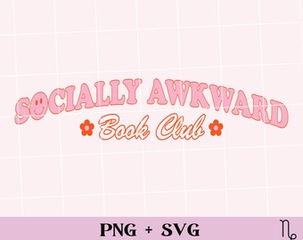 Socially awkward book club SVG + PNG | retro bookish png, social anxiety club, book addict antisocial introvert, commercial use, smut reader