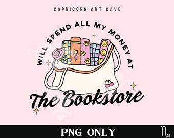 Ich werde mein ganzes Geld im Buchladen PNG Nur ausgeben | Groovy buchstäbliche png, lass uns Buch shoppen gehen, Buchtrovert png, Buchsüchtige png Leser Geschenke