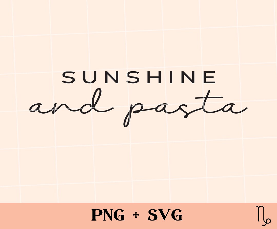 Sunshine and Pasta SVG and PNG I Love Pasta Pasta Addict Etsy