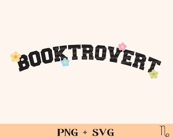 Booktrovert floral SVG and PNG | bookish png, book addict png sublimation design for commercial use, smut reader, booktrovert, book lovers