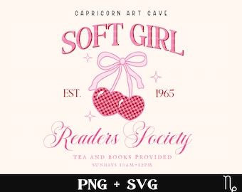 Soft Girl Readers SVG and PNG | bookish svg, coquette reader svg, book club svg, book lover svg, romance reader svg, spicy book svg