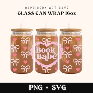 Book Babe Glass Can wrap SVG and PNG | bookish glass can wrap, libbey 16oz glass, bookish baddie svg, smutty book lover, book nerd svg
