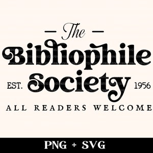 Bibliophile Society SVG and PNG Bookish Svg, Book Nerd Svg, Book Lover ...