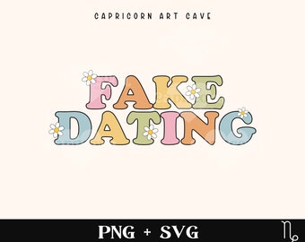 Fake Dating SVG and PNG | bookish svg, romance tropes svg, smut reader svg, spicy book cut file, smutty books svg, book lover svg, reader