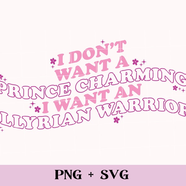 I want an Illyrian Warrior SVG and PNG | book boyfriend svg, bookish svg, fantasy reader svg, fantasy romance, smutty books, spicy book club