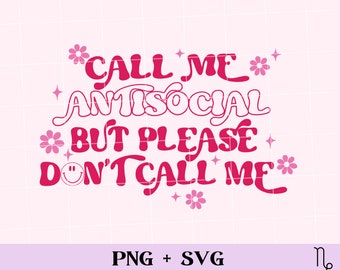 Call me an antisocial but please don't call me SVG and PNG | retro groovy positive sublimation, introverted, mental health, social anxiety
