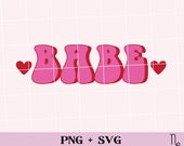 Babe SVG and PNG | sassy png, trendy aesthetic 70s positive sublimation design, Retro Quote svg, Hippie Boho svg, main character energy