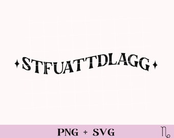 STFUATTDLAGG SVG and PNG | bookish svg, smutty books svg, smut reader, spicy book svg, romance reader, call me a Good girl svg, buy me books