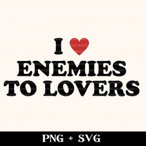 I heart enemies to lovers SVG and PNG | bookish svg, romance books svg, reading svg, smut reader svg, spicy book lover svg, cricut cut file
