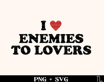 I heart enemies to lovers SVG and PNG | bookish svg, romance books svg, reading svg, smut reader svg, spicy book lover svg, cricut cut file