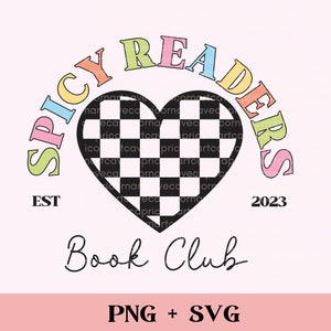 Spicy Readers Book Club PNG et SVG | lire la conception de sublimation png bookish smut, lecteur smutty, lecteurs de romance épicée, coeur à carreaux png