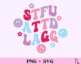 STFUATTDLAGG SVG and PNG | bookish svg, smutty books svg, smut reader, spicy book svg, romance reader, call me a Good girl svg, buy me books