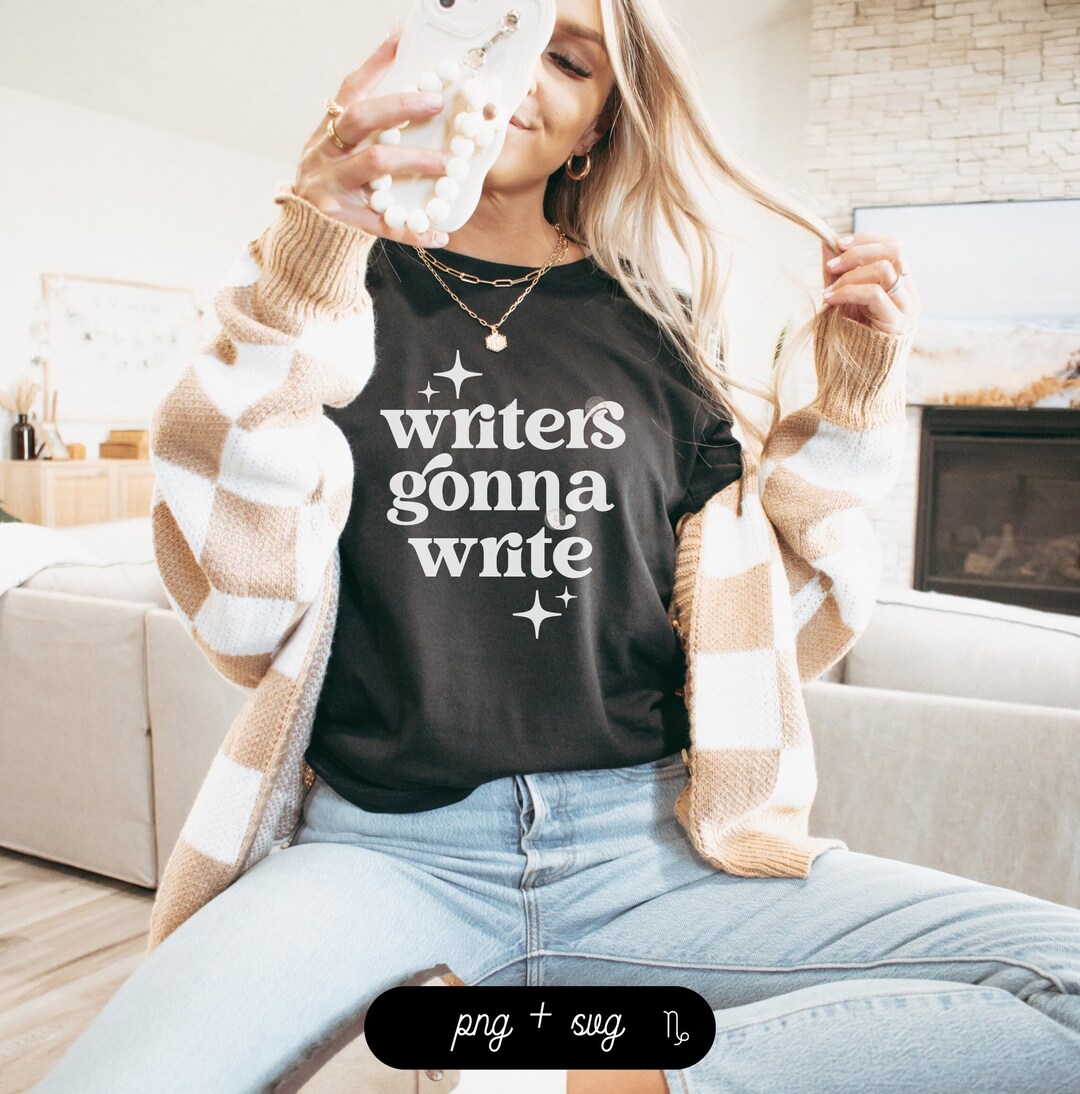 Writers Gonna Write SVG and PNG | Bookish Svg, Author Svg, Writer Svg ...
