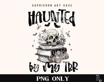Haunted by my TBR PNG ONLY | Bookish halloween svg cut file, Reader halloween svg, Bookish spooky season svg, book lover svg book addict