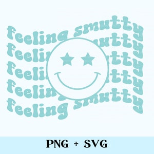 Feeling Smutty Smiley Face SVG and PNG | bookish png, romance reading svg, sublimation design commercial use smut reader spicy book cut file