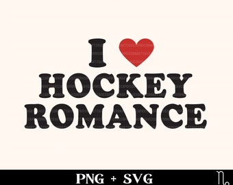 Me encanta Hockey Romance SVG y PNG / bookish png, tropos románticos leyendo svg, uso comercial de sublimación, lector de obscenidades png amante de los libros picantes