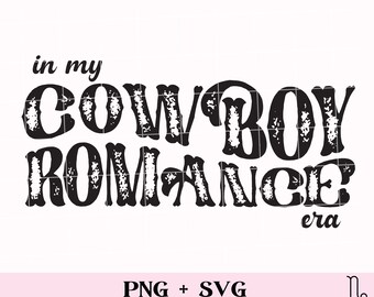 In my Cowboy romance era SVG and PNG | retro bookish png, cowboy books, smutty books svg, smut reader, spicy book svg, western books