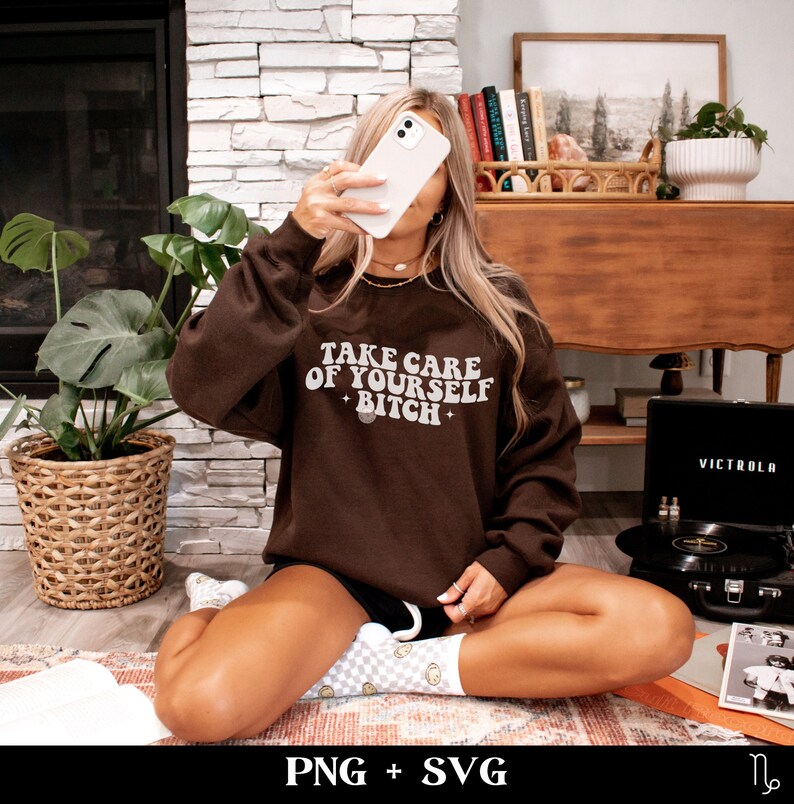 Take care of yourself bitch SVG and PNG | healing era svg, mental health svg, self care svg, self love svg, therapy svg, anxiety svg, image 2