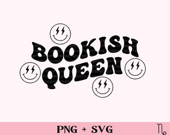 Bookish Queen SVG and PNG | bookish png, book lover sublimation design for commercial use, smut reader spicy book, kindle stickers