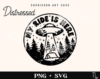 My ride is here SVG and PNG | retro Trendy ufo svg, space svg, alien svg, ufo png, camping svg, outdoors svg, nature svg, i need space