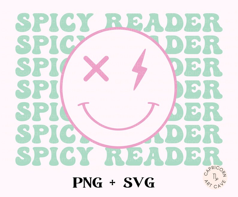 May include: A digital graphic design featuring a pink smiley face with an X for one eye and a lightning bolt for the other. The words "SPICY READER" are repeated in a retro font in light green. The design includes "PNG + SVG" text.