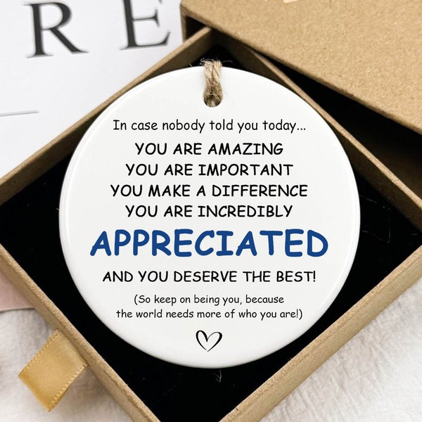 You Are Incredibly Appreciated, Affirmations Sign, In Case No One Told You Today, Office Gift, Appreciation Gift,Thank You Gift,Ceramic Sign