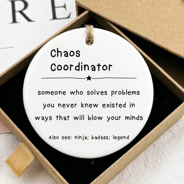 Chaos Coordinator Definition, Coworker Gift, Organizer Gift, Personalized Appreciation Gift, Human Resources Gift, Ceramic Ornament