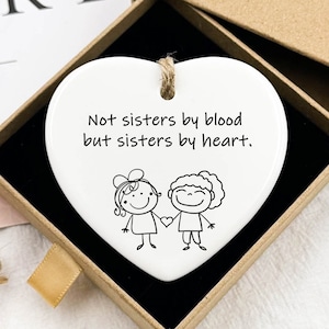 Not Sisters by Blood but Sisters by Heart, Best Friend Gift, Friendship Gift, Gift For Her, Sisters by Heart, Gift for Friend, Thank You