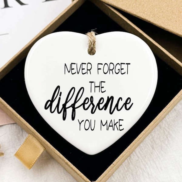Never Forget The Difference You Make, Leaving Gift Work Colleague, Thank You Gift, Leaving Gift, Teacher Gift, Friend Gift, Colleague Gift