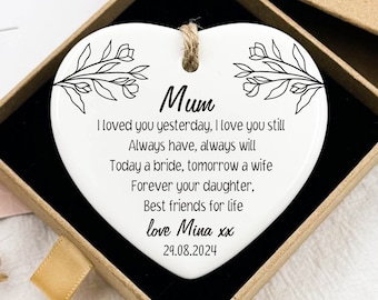Personalised Mother Of The Bride Ceramic Heart Hanging Ornament, Mum, Wedding Day Morning, Daughter, Sentimental Keepsake Gift, For Mom