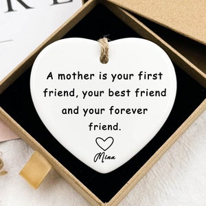 A Mother Is First Your Friend, Gifts for Mum, Mothers Day Gift, Best Friend, Forever Friend, Keepsake, Birthday Gift, Present for Mom, Mum
