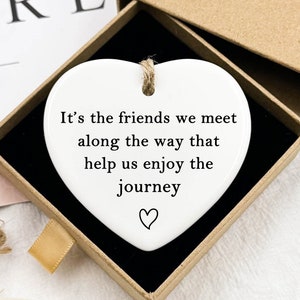 Friends We Meet Along the Way, Firm Friendship, Ceramic Gift, Heart Plaque/Sign, Gift for Friend, Friendship Gift