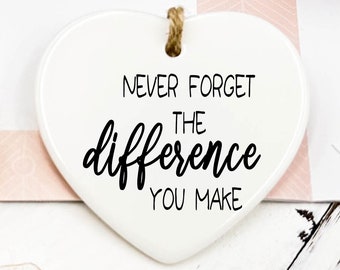 Cadeau de remerciement, cadeau de remerciement, décoration de remerciement, cadeau de départ en retraite, n'oubliez jamais la différence que vous faites, départ significatif d'un collègue