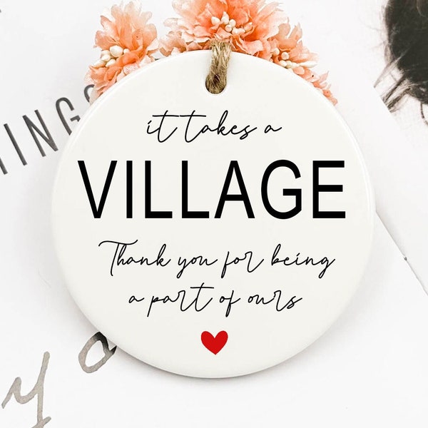 It Takes a Village, Thank You Gift, Child Care Worker Gift, Thank You for Being a Part of Ours, Helper Gift, Ceramic Keepsake