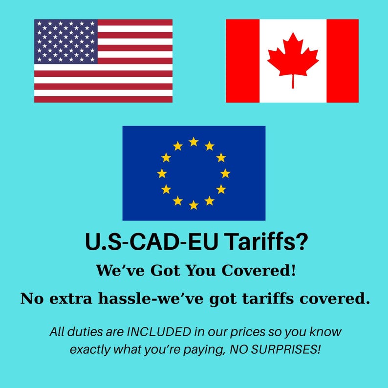 May include: Image features the flags of the United States, Canada, and the European Union. Text states "U.S.-CAD-EU Tariffs? We've Got You Covered!" and "No extra hassle-we've got tariffs covered."