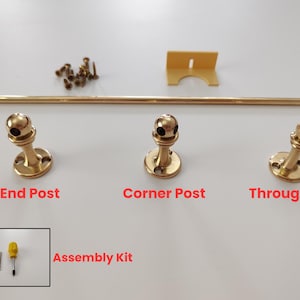 May include: An assembly kit for a brass rod, including end, corner, and through posts, screws, a bracket, and a screwdriver. The kit is designed for easy installation and includes all necessary components.