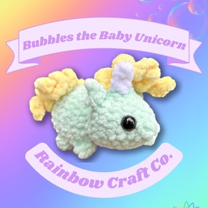 NO SEW Bubbles the Baby Unicorn Crochet Pattern, Crochet Pattern, Amigurumi, Unicorn Pattern, Amigurumi Pattern for Fiber Artist