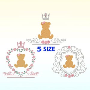May include: Three embroidery designs featuring a teddy bear wearing a crown and surrounded by pink roses. The designs are in a heart, a shield, and a simple banner. The text "5 SIZE" is included in the image.