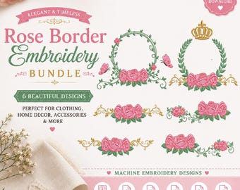 Rose Embroidery Design Bundle | Floral Border, Corner & Wreath Embroidery Files | Crown Frame Machine Embroidery Design | Instant Download