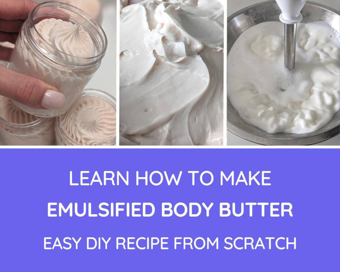 DIY Emulsified Body Butter Recipe Make Your Own From Scratch / Easy for