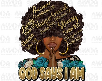 Dieu femme afro dit que je suis téléchargement de conception de sublimation png, femme noire png, chrétien afro png, prière femme afro png, téléchargement sublimé