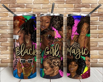 Black girl magic 20oz skinny tumbler png, afro women png, afro png, afro women tumbler png, sublimate designs download