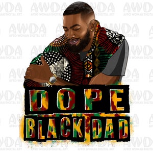 Dope black dad png sublimation design download, Father&#39;s Day png, afro American png, afro man png, afro png, sublimate designs download