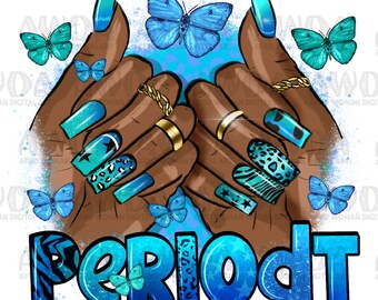 Periodt blue afro woman nails png sublimation design download, black woman nail art png, afro woman hands png, sublimate designs download