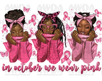 Im Oktober tragen wir rosa afro Frauen Brustkrebs png, Cancer Awareness png, afro Frauen png, Brustkrebs png, sublimate designs download