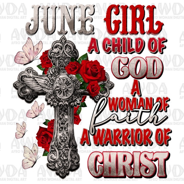 June girl Christian png sublimazione design download, croce con rose png, Christian png, June birthday girl png,sublimate designs download